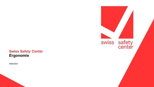 Ergonomie Dienstleistungen des Swiss Safety Centers
